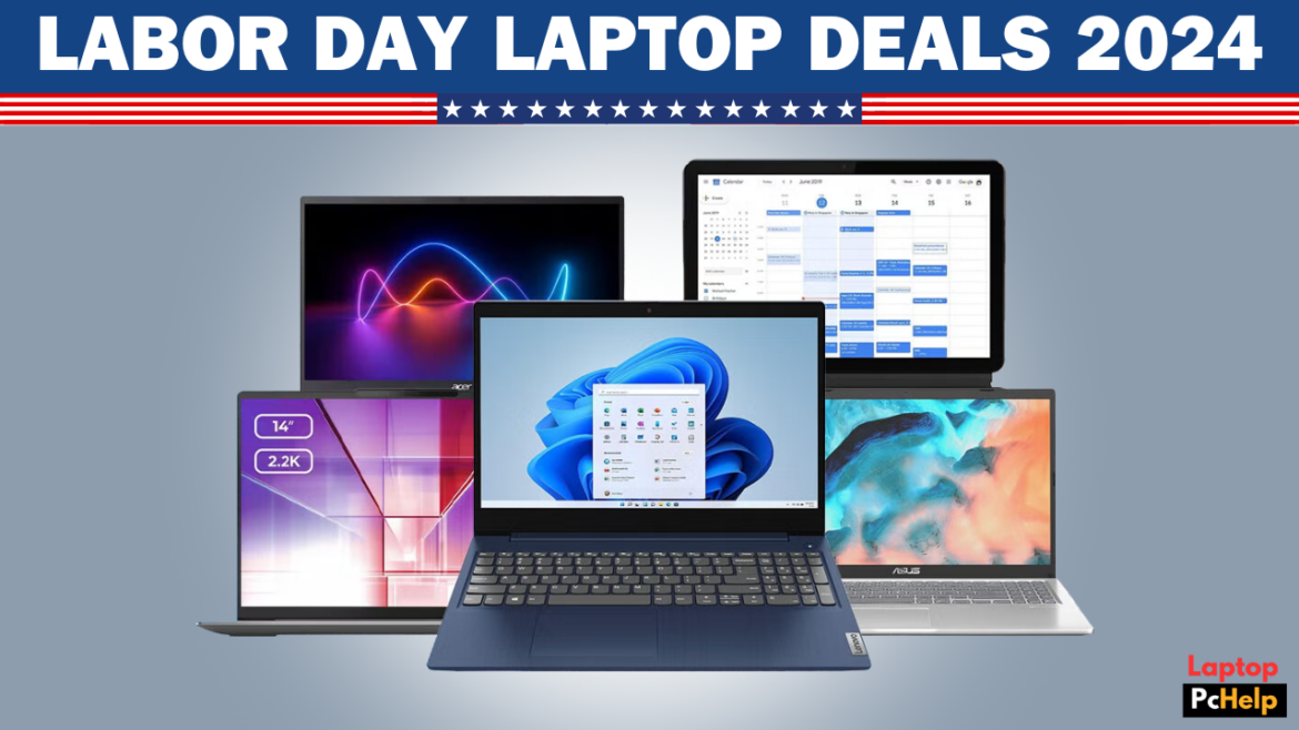 Labor Day Laptop Deals 2024: What to Expect and Top Picks